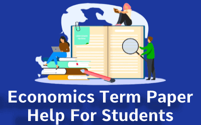 Economics Term Paper Help Online